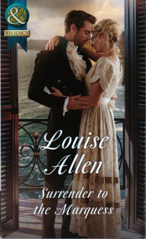 Surrender to the Marquess by Louise Allen