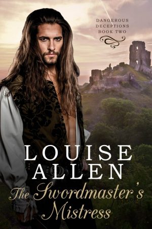 The Swordmasters Mistress by Louise Allen