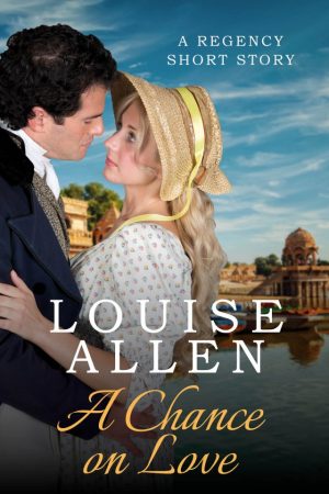 A Chance on Love by Louise Allen